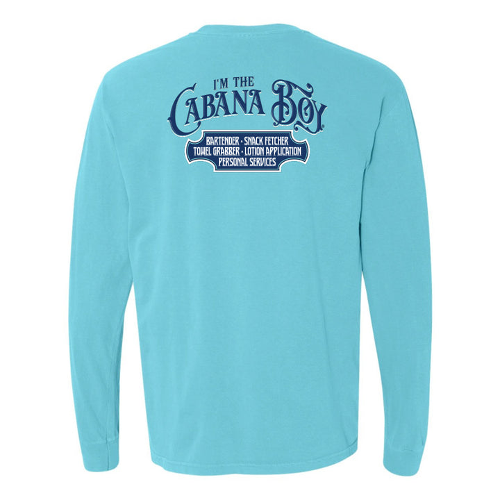 I'm The Cabana Boy Original Long Sleeve Shirt