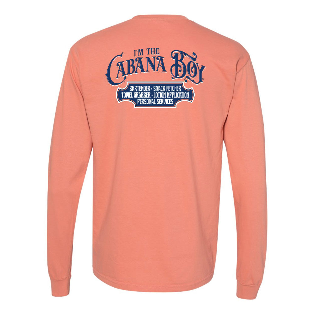 I'm The Cabana Boy Original Long Sleeve Shirt