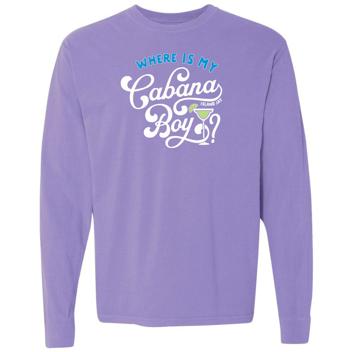 Purple long-sleeve shirt with 'Where is my Cabana Boy?' text on a white background