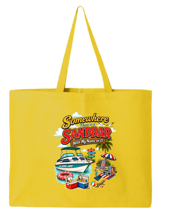 A bright yellow canvas tote bag with two shoulder straps, featuring a colorful graphic print on the front that reads 'Somewhere There Is a SANDBAR With My Name on It' above a beach scene with a boat, palm tree, and beach accessories.