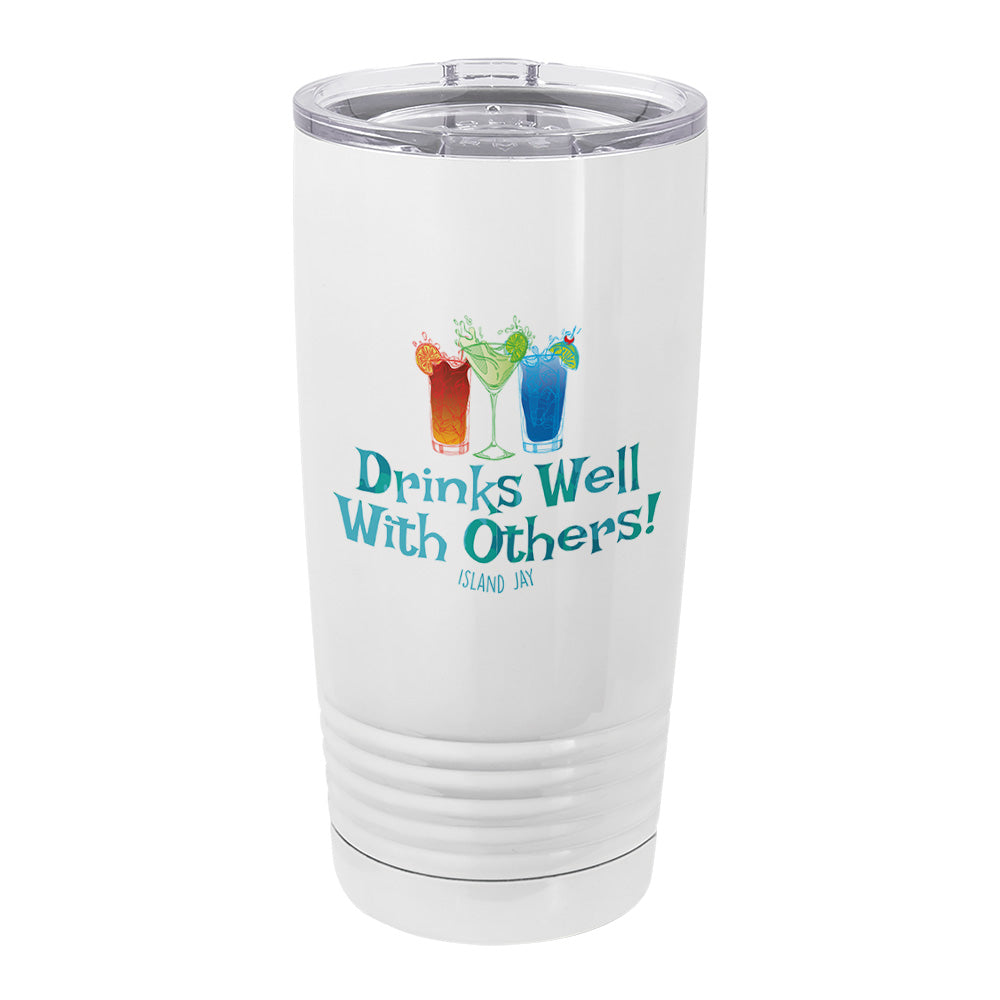 Drinks Well With Others Metal Tumbler