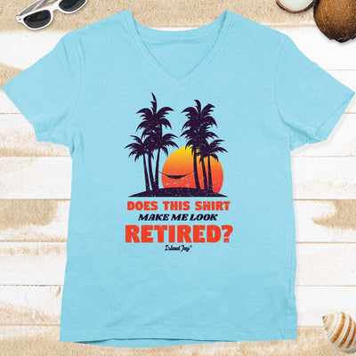 Women's Does This Shirt Make Me Look Retired V-Neck T-Shirt Aqua