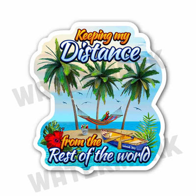 Keeping My Distance Island Escape 6" Beach Sticker
