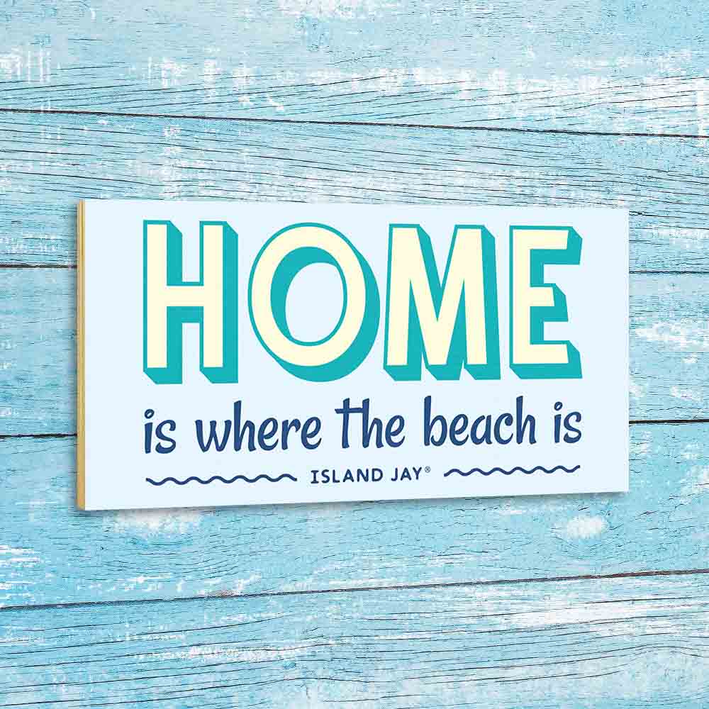 Home Is Where The Beach Is 10" Latitude Sign