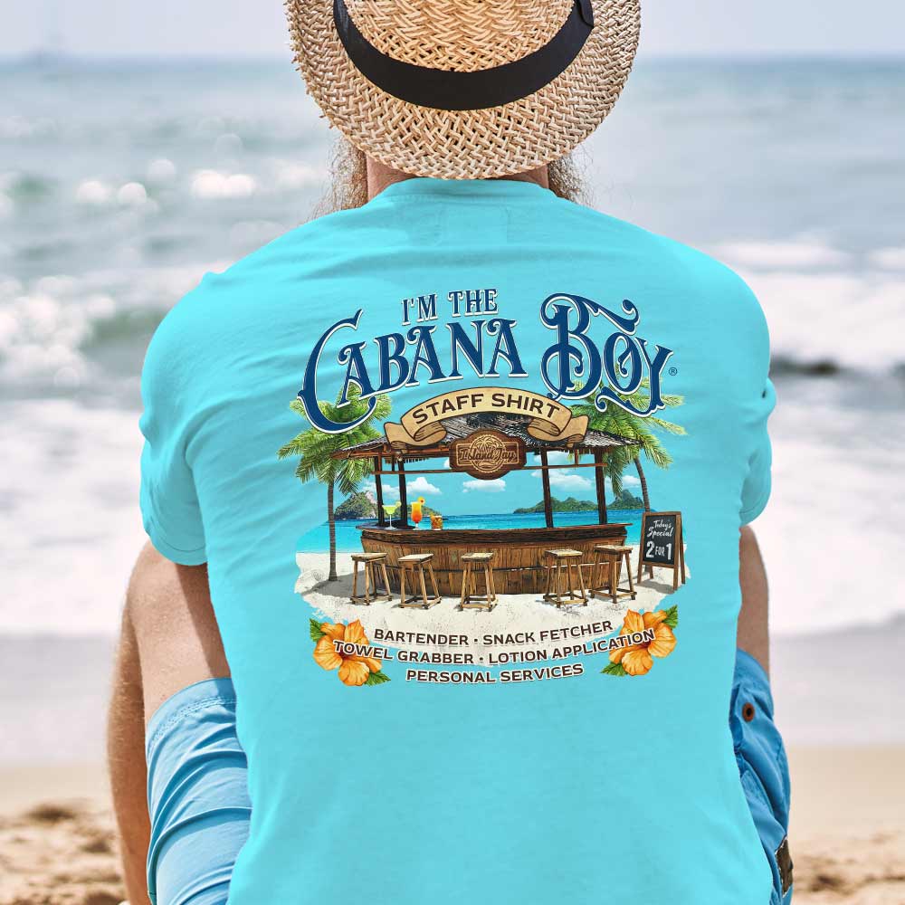 I'm The Cabana Boy STAFF T-Shirt lagoon