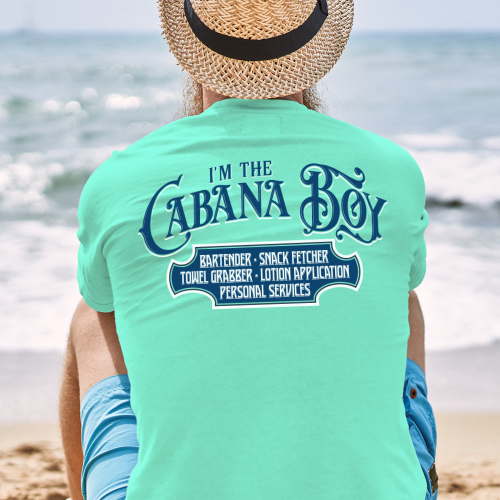 I'm The Cabana Boy TShirt IslandJay