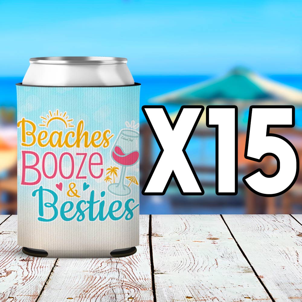 Beaches, Booze and Besties Can Cooler Sleeve 15 Pack