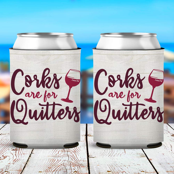 Corks Are For Quitters Can Cooler Sleeve 2 Pack