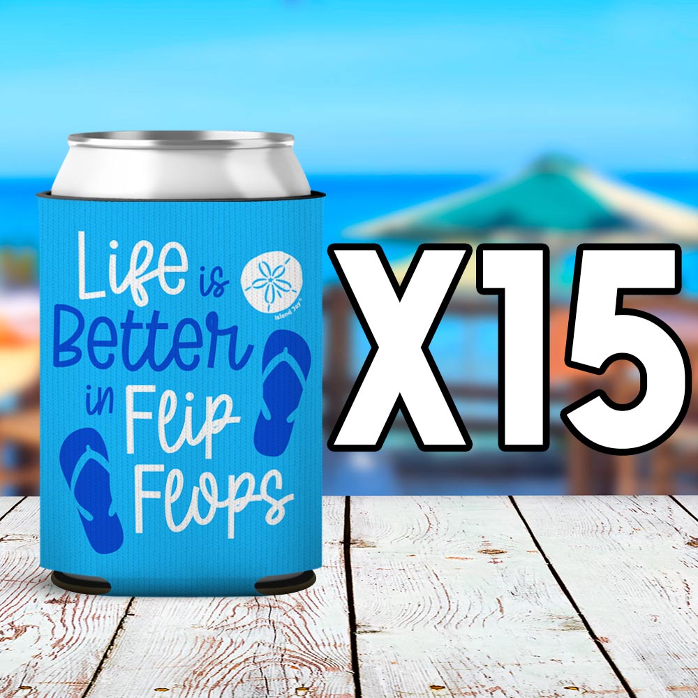 Life Is Better In Flip Flops Can Cooler Sleeve 15 Pack