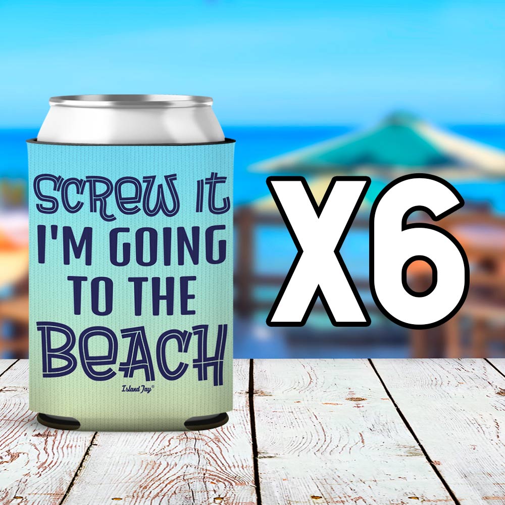 Screw It I'm Going to the Beach Can Cooler Sleeve 6 Pack