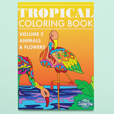 Tropical Coloring Book - Volume 2 - Animals & Flowers