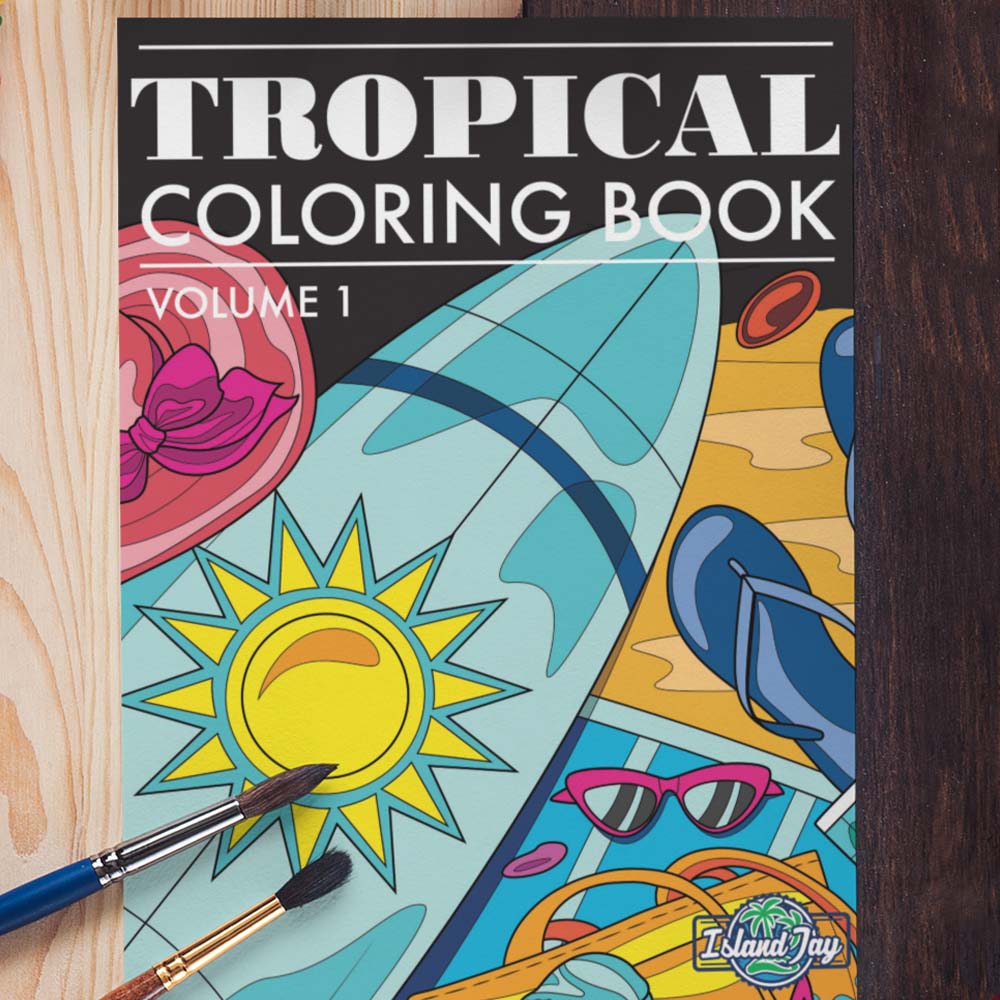 Island Jay's Tropical Coloring Book Vol 1