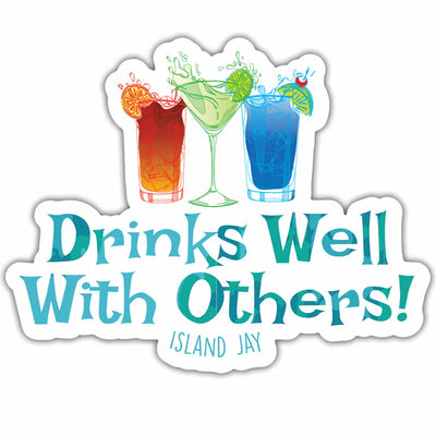 Drinks Well With Others Die Cut Beach Sticker