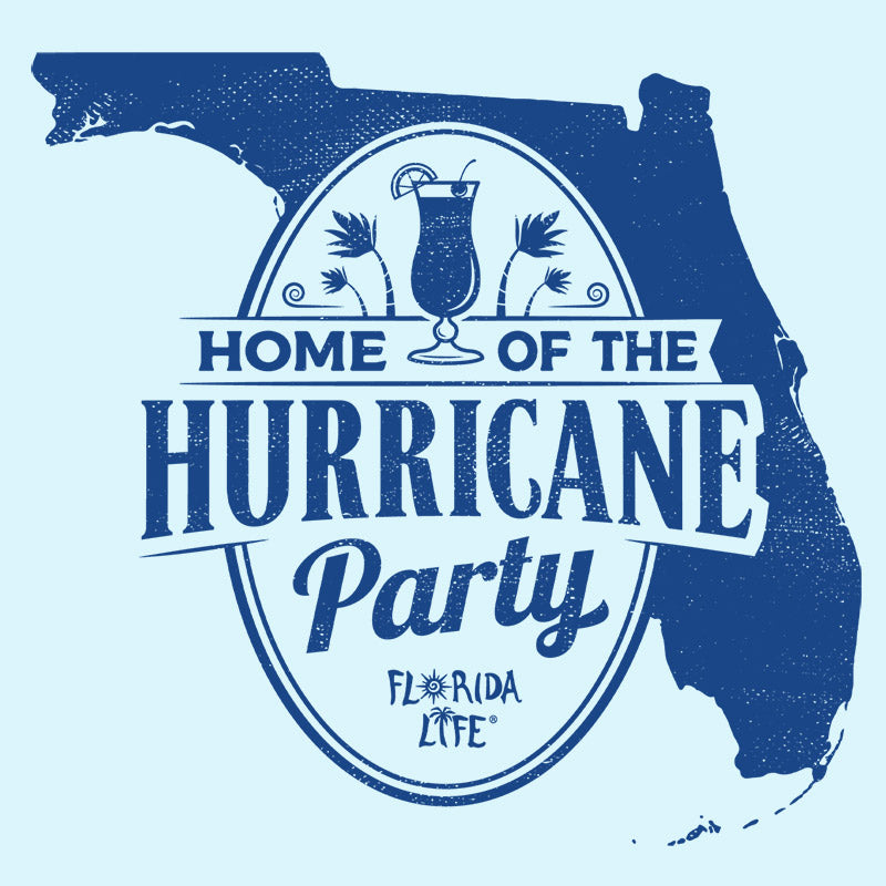 Home Of The Hurricane Party Design
