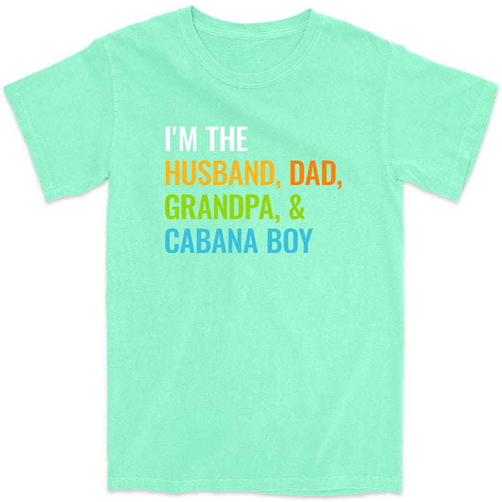 I'm The Husband, Dad, Grandpa and Cabana Boy Island Reef Green