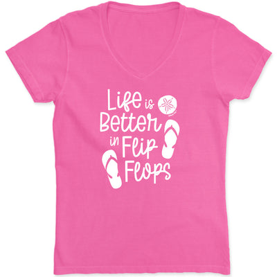 Womens T-Shirt Life Is Better In Flip Flops  Hot Pink