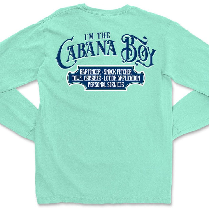 I'm The Cabana Boy Long Sleeve T-Shirt. The original and trademark branded tee.