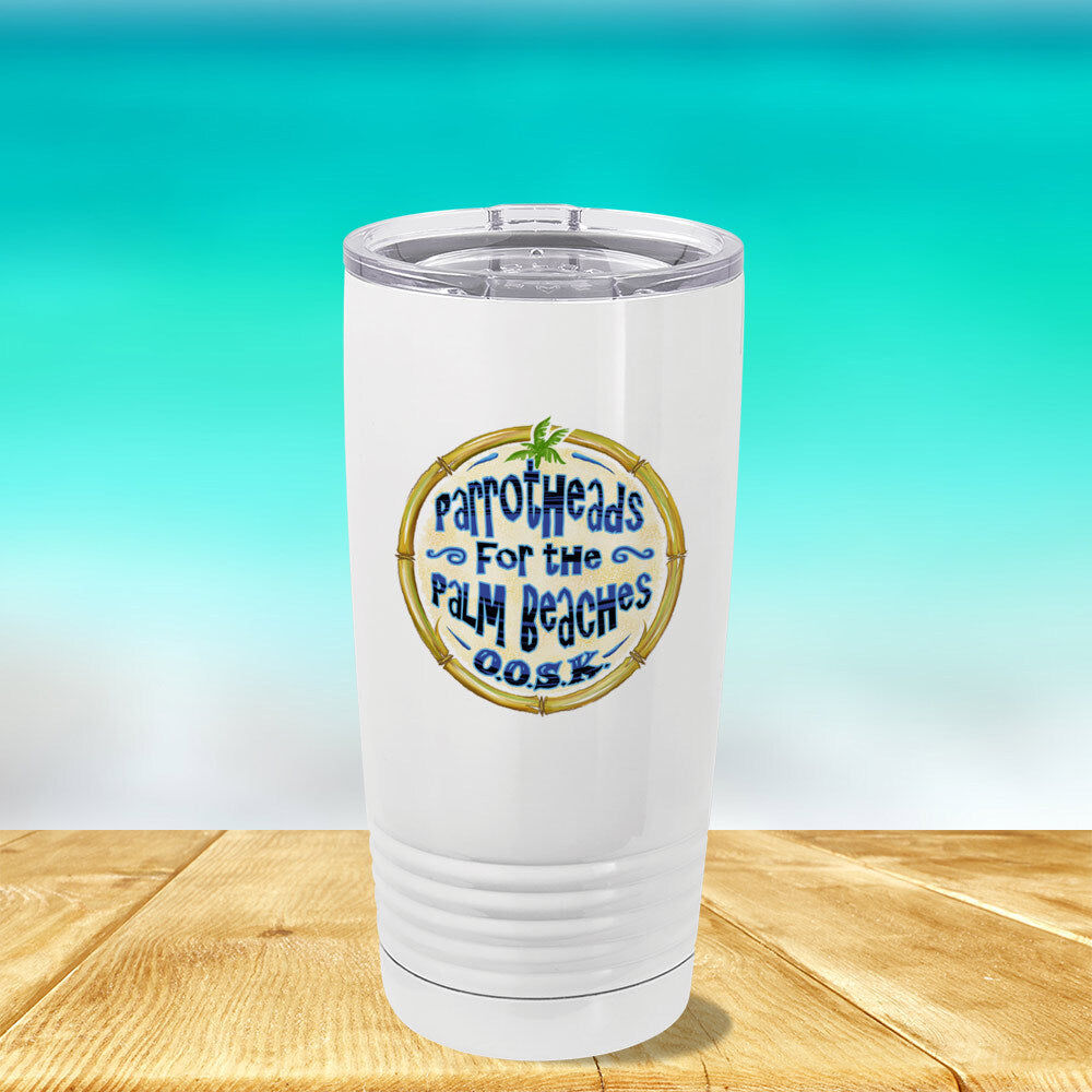 Parrot Heads For The Palm Beaches Metal Tumbler 20oz