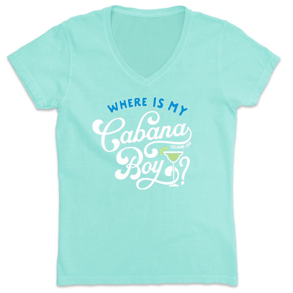 Women's Where is My Cabana Boy V-Neck T-Shirt