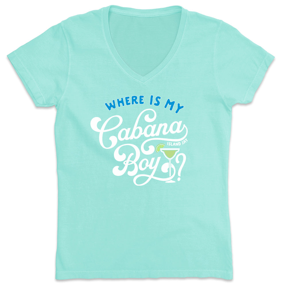 Women's Where is My Cabana Boy V-Neck T-Shirt Chill