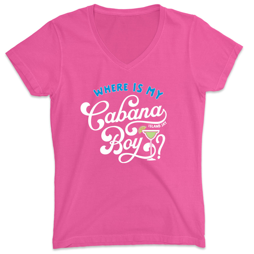 Women's Where is My Cabana Boy V-Neck T-Shirt