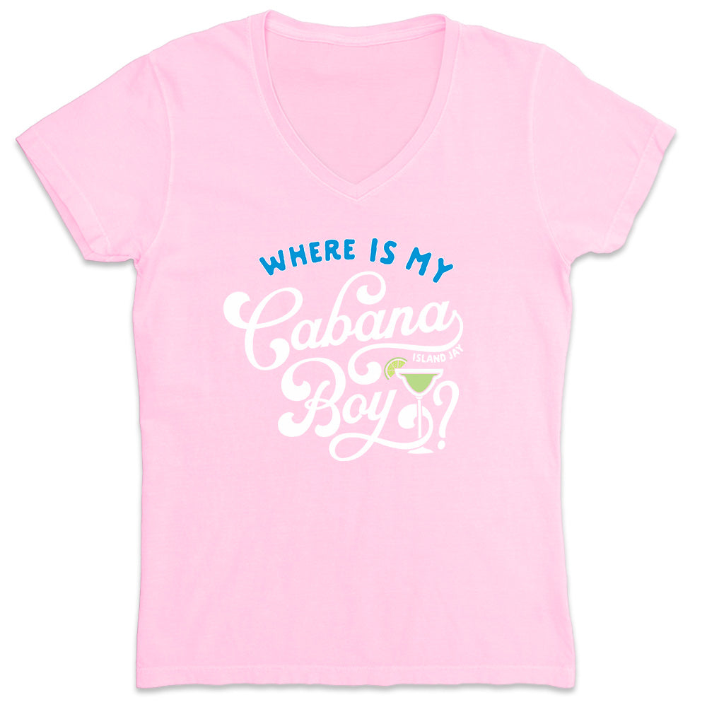 Women's Where is My Cabana Boy V-Neck T-Shirt Light Pink