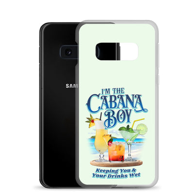 I'm The Cabana Boy - Keeping Your Drinks Wet Samsung® Case