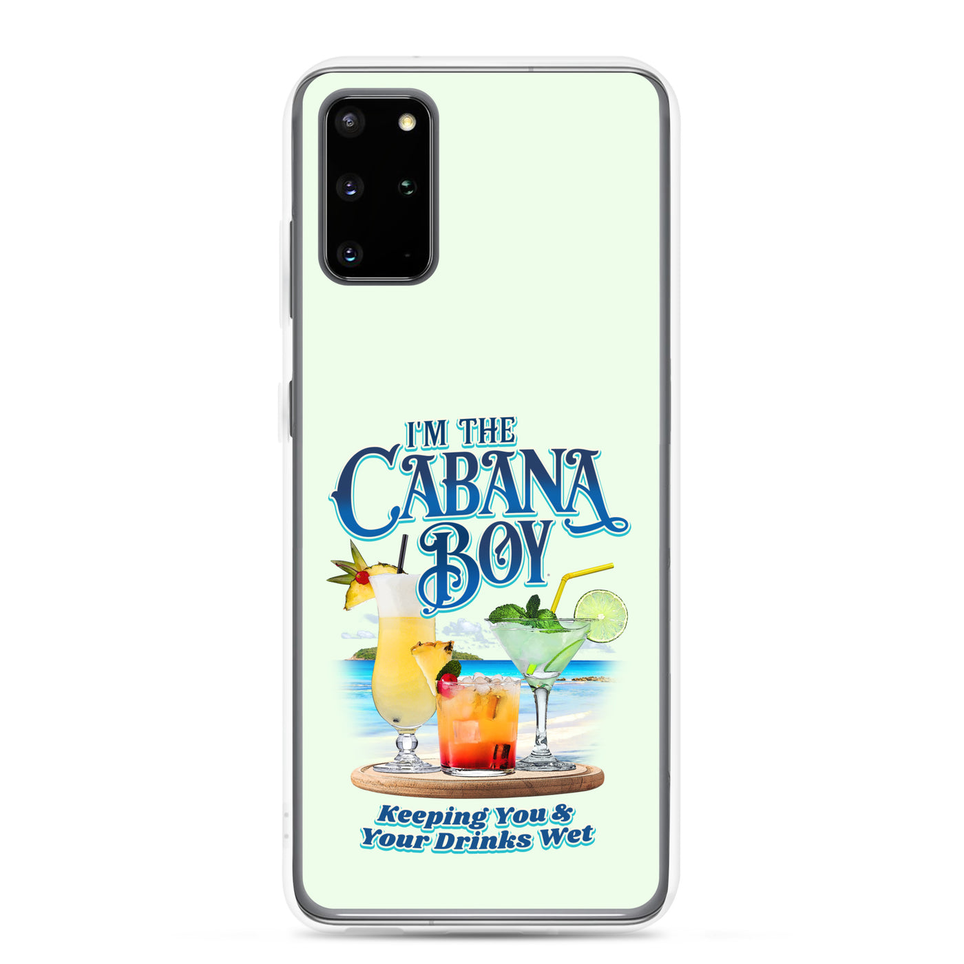 I'm The Cabana Boy - Keeping Your Drinks Wet Samsung® Case