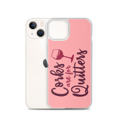 Corks Are For Quitters iPhone Case